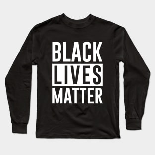 George Floyd - Black Lives Matter Long Sleeve T-Shirt